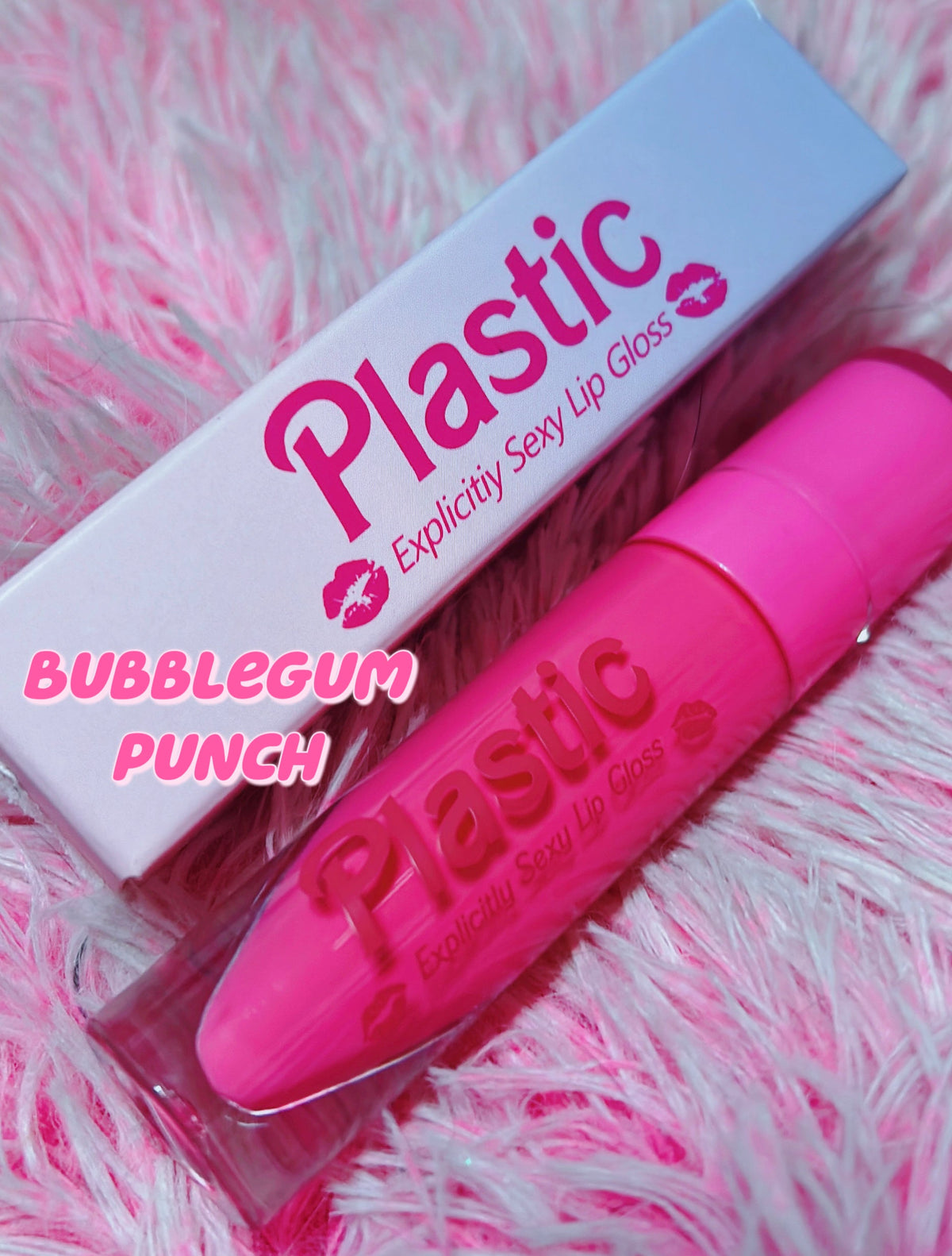  *BUBBLEGUM PUNCH* PLASTIC" EXPLICITLY SEXY LIP GLOSS